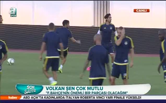 Volkan Şen çok mutlu!