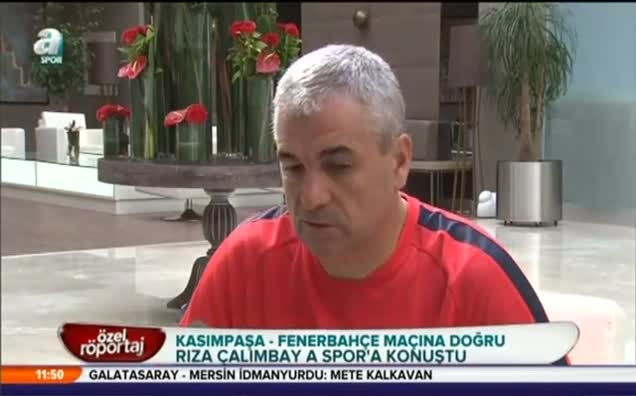 Rıza Çalımbay: Fenerbahçe maçı bambaşka olacak