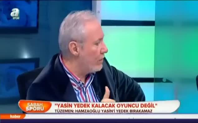 "Yasin yedek kalacak oyuncu değil"