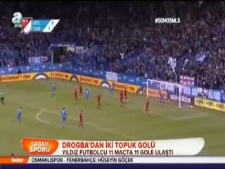Drogba'dan iki topuk golü