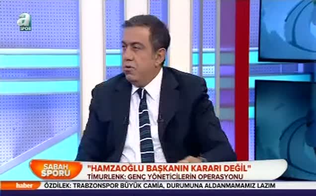 "Hamzaoğlu başkanın kararı değil"