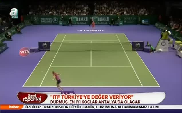 "ITF Türkiye'ye değer veriyor"