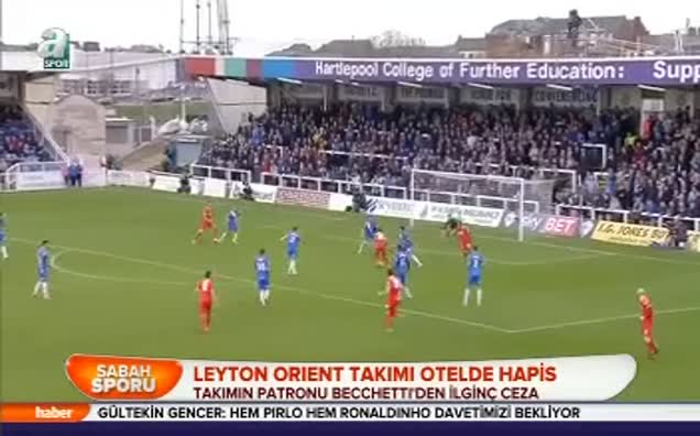 Leyton Orient takımı otelde hapis