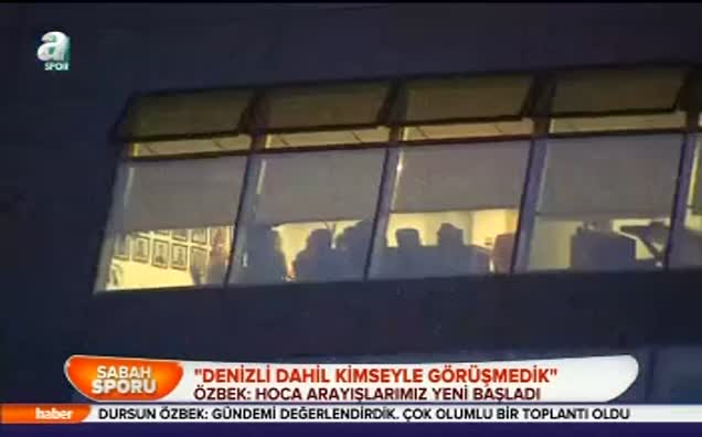 "Denizli dahil kimseyle görüşmedik"