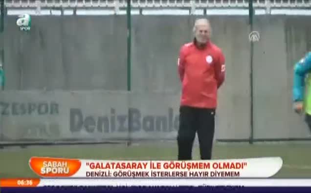 "Galatasaray ile görüşmem olmadı"
