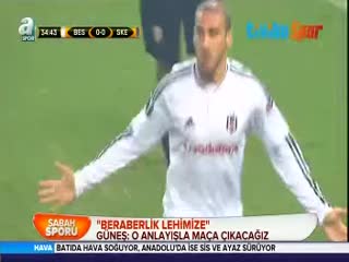 "Beraberlik lehimize"