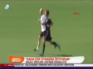 "Daha çok oynamak istiyorum"