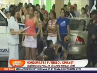 Honduras'ta futbolcu cinayeti