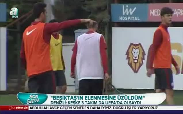 "Keşke 3 takım da UEFA'da olsaydı"