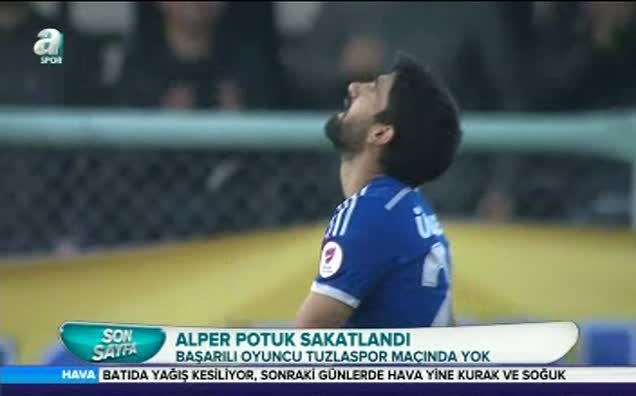 Alper Potuk sakatlandı!