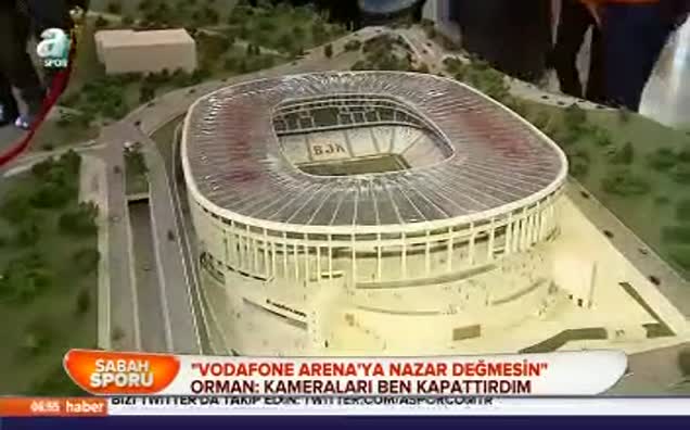"Vodafone Arena'ya nazar değmesin"