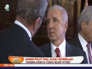 Ünal Aysal'ı bombaladı!