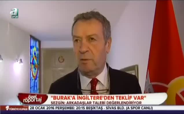 Nasuhi Sezgin:Burak'a İngiltere'den teklif var
