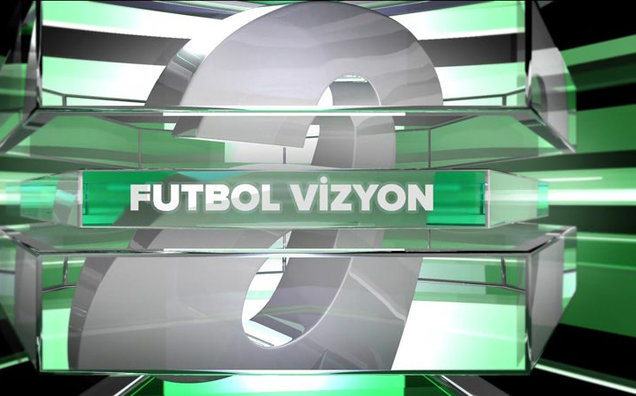 Futbol Vizyon - 09/02/2016