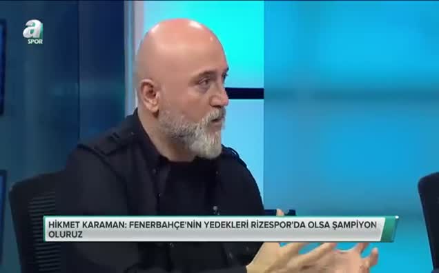 Hikmet Karaman: Fenerbahçe’nin yedekleri ile şampiyon oluruz