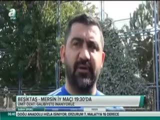 Ümit Özat: Galibiyete inanıyoruz