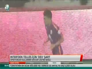 Inter'den Telles için 'Dev' şart
