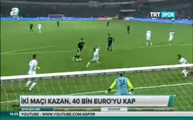 İki maçı kazan, 40 bin Euro'yu kap