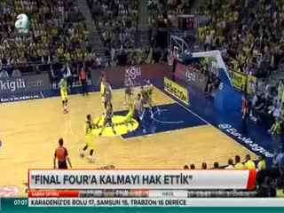 "Final Four'a kalmak büyük başarı"
