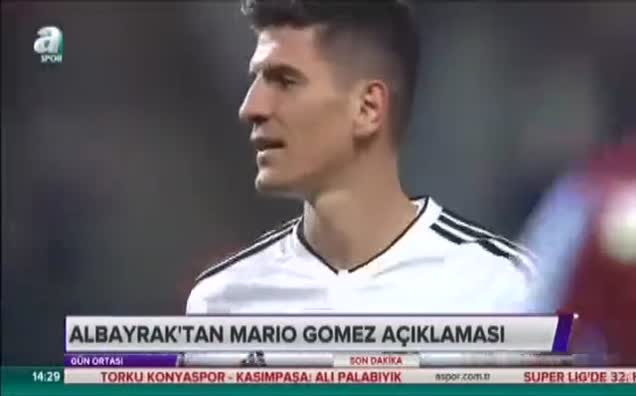 ''Albayrak'tan Mario Gomez açıklaması''