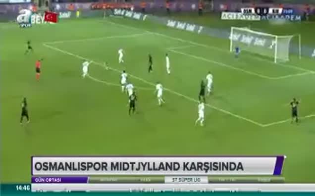 Midtjylland - Osmanlıspor maçı 19:30'da