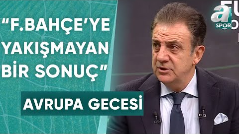 Şenol Ustaömer: Fenerbahçe’nin Bu Geceyi Unutması Lazım Nordsjaelland 6 ...