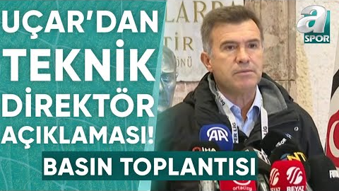 Beşiktaş Futbol Şube Sorumlusu Feyyaz Uçar’dan Teknik Direktör Açıklaması / A Spor / Takım Oyunu