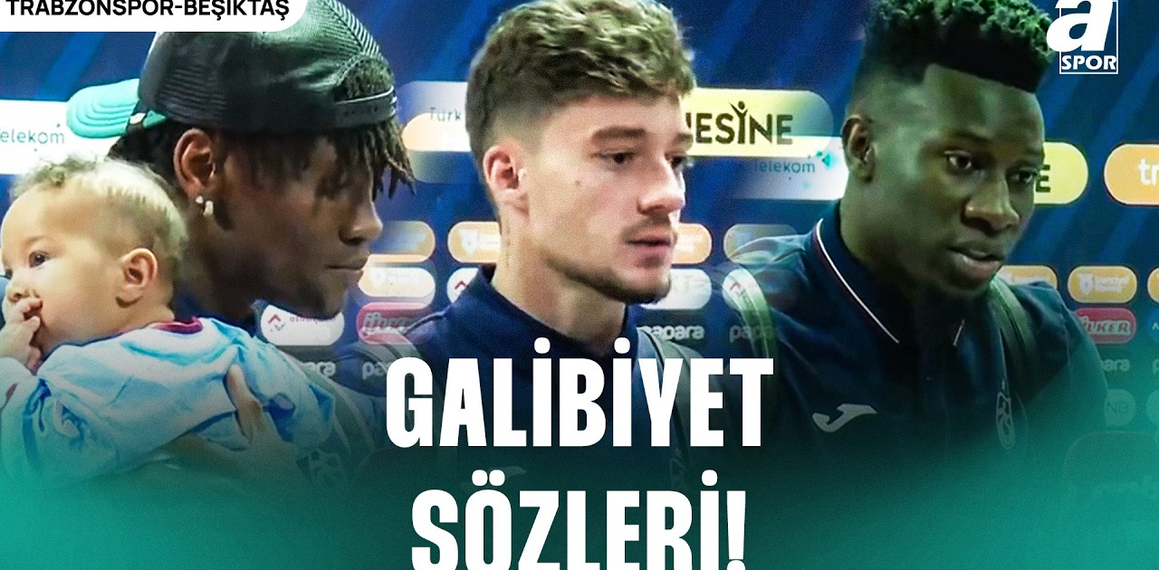 Trabzonspor'da Nwaiwu, Muçi Ve Onana'nın FLAŞ Maç Sonu Açıklamaları | Trabzonspor 2-0 Beşiktaş